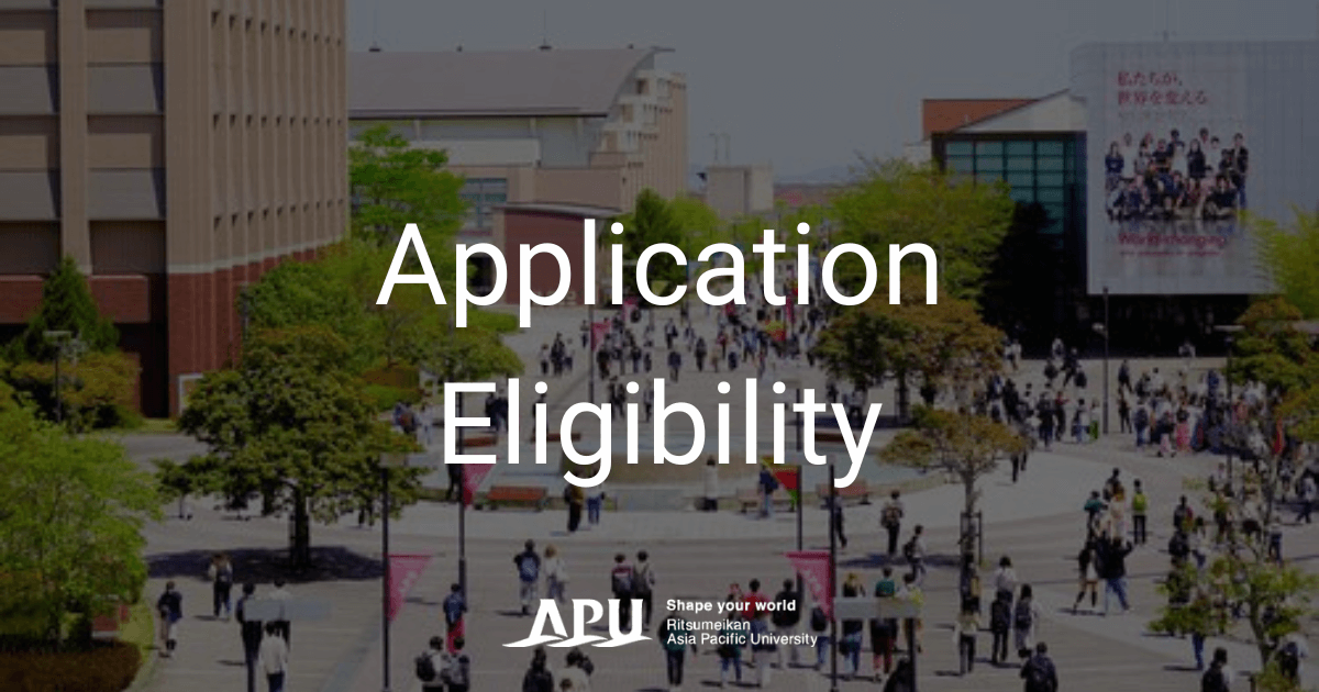 Application Eligibility Ritsumeikan Asia Pacific University